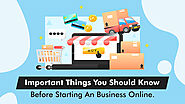 Starting an Online Business? 10 Things to Know to Run an Online Business