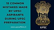 Common Mistakes to Avoid in UPSC Preparation