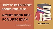 How to read NCERT for UPSC Civil Services Examination | NCERT Book PDF