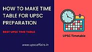 How to make timetable for UPSC exam preparation