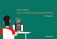 How to Choose Best JavaScript Development Company?