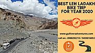 Best Leh Ladakh Bike Trip For year 2020