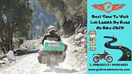 Best Time To Visit Leh Ladakh By Road On Bike 2020