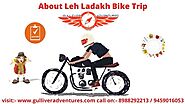 About Leh Ladakh Bike Trip