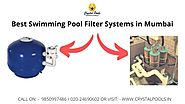 Best Swimming Pool Filter Systems in Mumbai - Crystal Pools