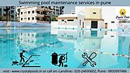 Swimming pool maintenance services in pune - Crystal Pools