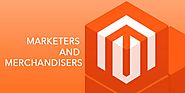 Magento is Easier to Manage eCommerce Store for Marketers and Merchandisers - My Blog