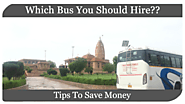 Tips on how to choose best bus for your Office & Collage trips, Yatra tours