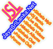 JayaSriLanka.Net Sinhala Mp3 Songs - Live Shows - Dj Remixes Free Download