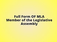 What is full form of MLA- Full Forms Questions