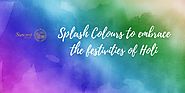 Welcome the Festival of Colours with These Quick Tips