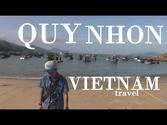 VIETNAM - Quy Nhon 2014 Binh Dinh travel documentary. SoJournaling Vietnam