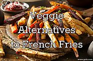 Veggie Alternatives to French Fries
