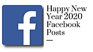 Happy New Year 2020 Facebook Posts - The new year wishes
