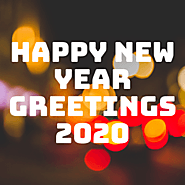Happy New Year Greetings 2020 | The new year wishes