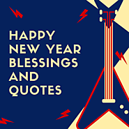 Happy New Year Blessings And Quotes | The new year wishes