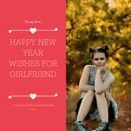 Happy New Year Wishes For Girlfriend | The new year wishes