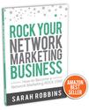 Sarah Robbins' Book | ROCK Your Network Marketing Business
