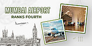 Mumbai Airport Soars to New Heights: Ranked 4th by Travel + Leisure!