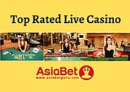 Live Casino Sites and Top Rated Casino - AsiaBetGuru