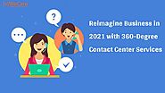 Why Contact Center Services Will Rise in Prominence?