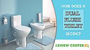 How Does a Dual Flush Toilet Work