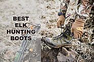 10 best elk hunting boots in 2019 picked by Expert [Buying Guide]