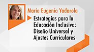 Estrategias para la Educación Inclusiva: Diseño Universal y Ajustes Curriculares