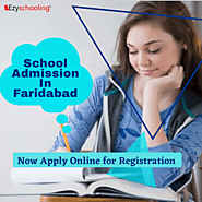 Apply Online School Admsissions In Faridabad | Ezyschooling