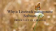 Why is Livestock management Software important in Farming?