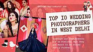 Top 10 Wedding Photographers in West Delhi | PPT