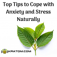 Top Tips to Cope with Anxiety and Stress Naturally