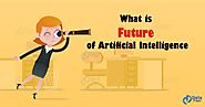 Future of Artificial Intelligence - AI Scope and Career Opportunities - DataFlair