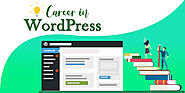 Beginner Guide: Why WordPress is best for our Career?