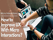 How to Improve UX With Micro Interactions?