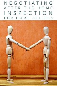 Negotiating After the Home Inspection for Home Sellers - Realty Times