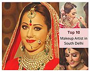 Top 10 List of Makeup Artist in South Delhi - makeupartistsouthdelhi.over-blog.com