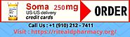 How To BUY SOMA 250MG ONLINE?