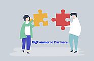 Get Connected with BigCommerce Partners to relish a realm of eCommerce Solutions