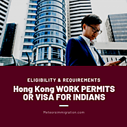 Hong Kong Immigration Eligibility and Requirements