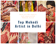 Top 10 Bridal Mehndi Artist in Delhi
