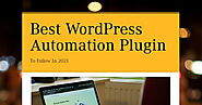 Best WordPress Automation Plugin To Follow In 2021