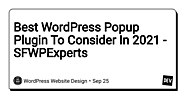 Best WordPress Popup Plugin To Consider In 2021 - SFWPExperts