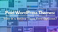 Paid WordPress Themes: Why It’s Better Than Free Options? — Steemit