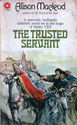 The Trusted Servant