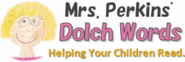 Dolch Sight Vocabulary Words " Mrs. Perkins