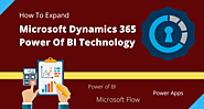 How to Expand Microsoft Dynamics 365 With Power Of BI Technology