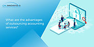 What are the advantages of outsourcing accounting services? - CPA Innovations