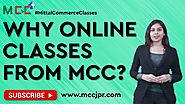 Why CA Online Classes From Mittal Commerce Classes?
