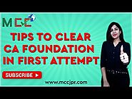 Tips to Clear or Pass CA Foundation in First Attempt